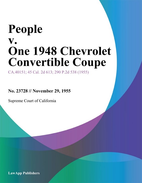 People V. One 1948 Chevrolet Convertible Coupe