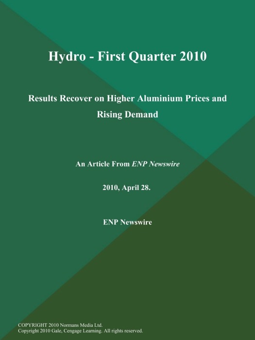 Hydro - First Quarter 2010: Results Recover on Higher Aluminium Prices and Rising Demand