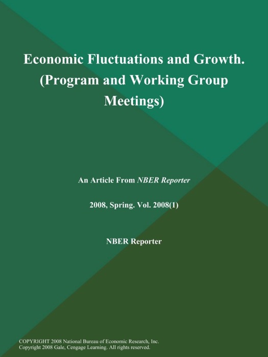 Economic Fluctuations and Growth (Program and Working Group Meetings)