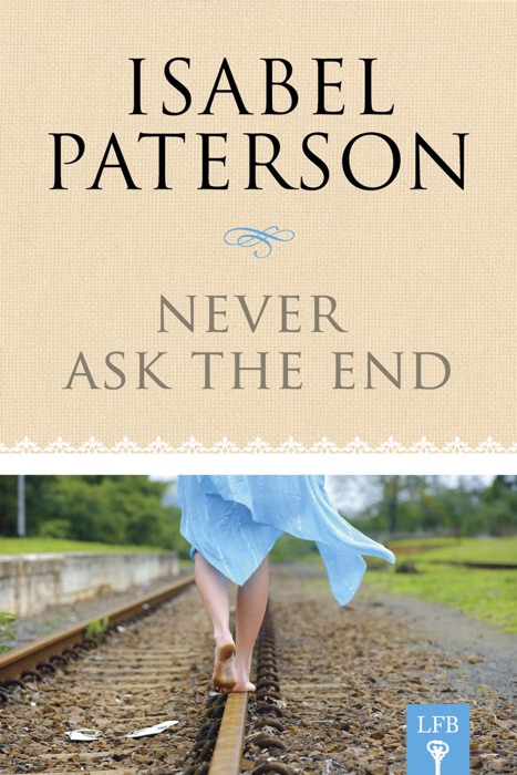 Never Ask the End