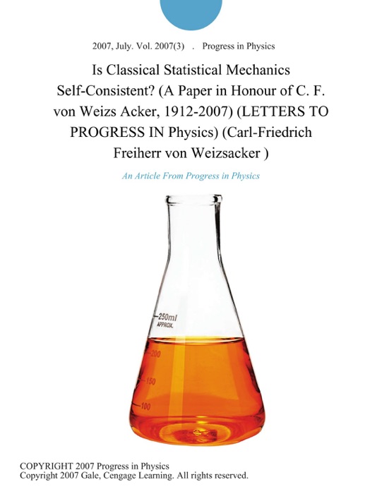 Is Classical Statistical Mechanics Self-Consistent? (A Paper in Honour of C. F. von Weizs Acker, 1912-2007) (LETTERS TO PROGRESS IN Physics) (Carl-Friedrich Freiherr von Weizsacker )