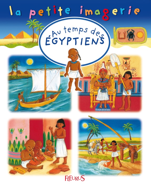 Au temps des Egyptiens