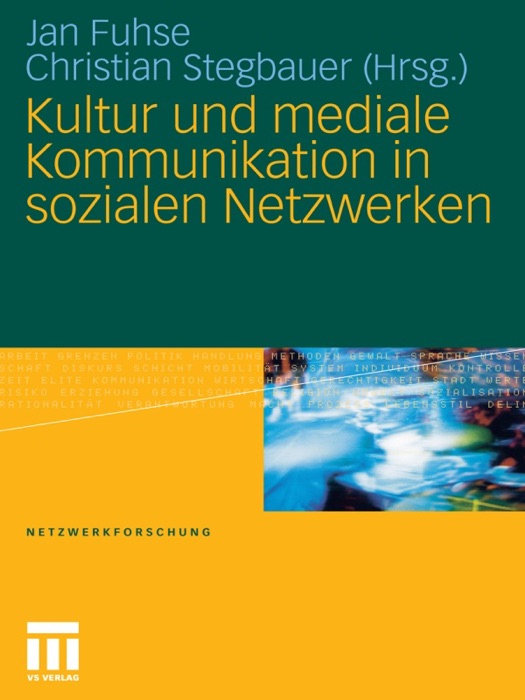 Kultur und mediale Kommunikation in sozialen Netzwerken