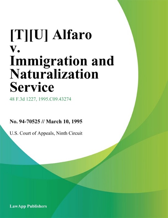 Alfaro v. Immigration and Naturalization Service