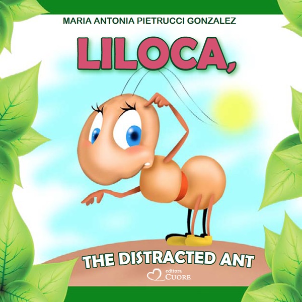 Liloca, the Distracted Ant