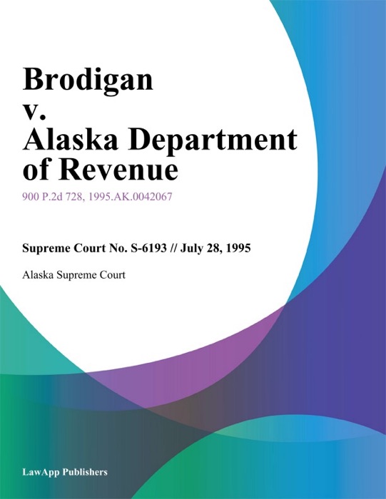 Brodigan V. Alaska Department Of Revenue