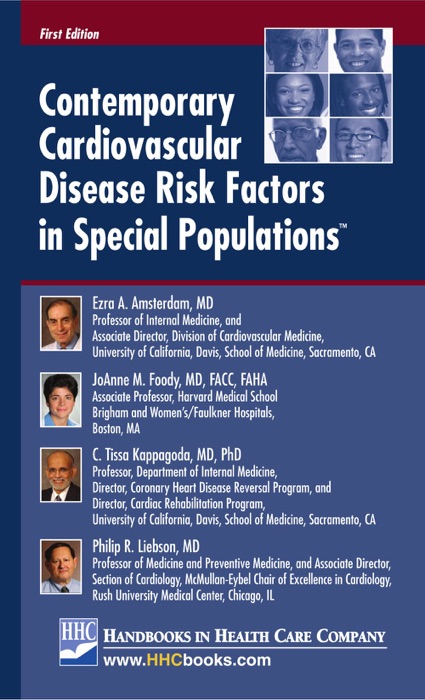 Contemporary Cardiovascular Disease Risk Factors in Special Populations™