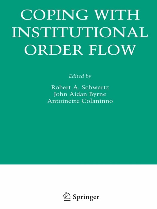 Coping With Institutional Order Flow