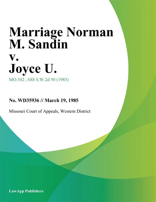 Marriage Norman M. Sandin v. Joyce U.