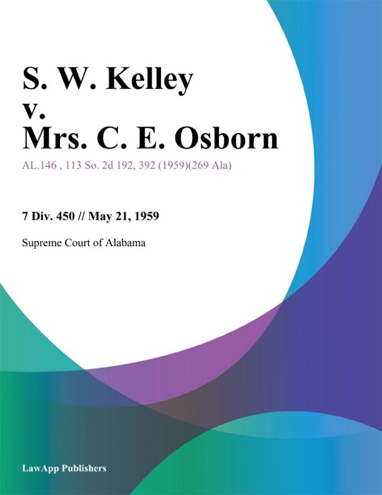 S. W. Kelley v. Mrs. C. E. Osborn