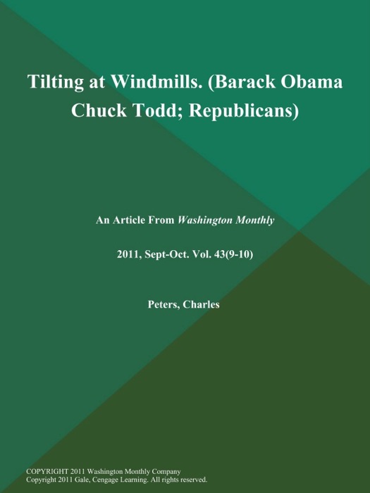 Tilting at Windmills (Barack Obama; Chuck Todd; Republicans)