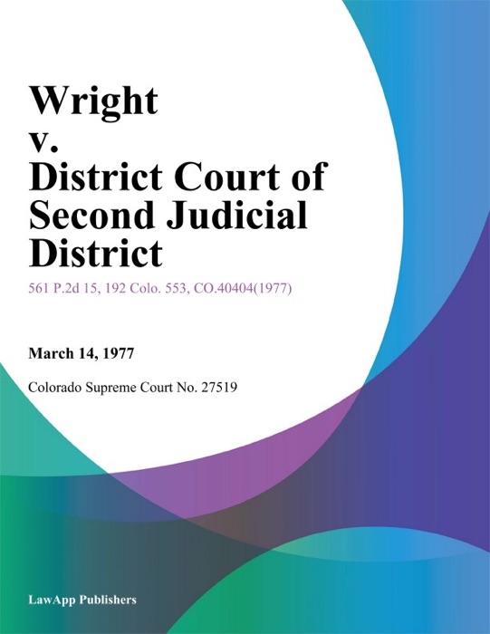 Wright v. District Court of Second Judicial District