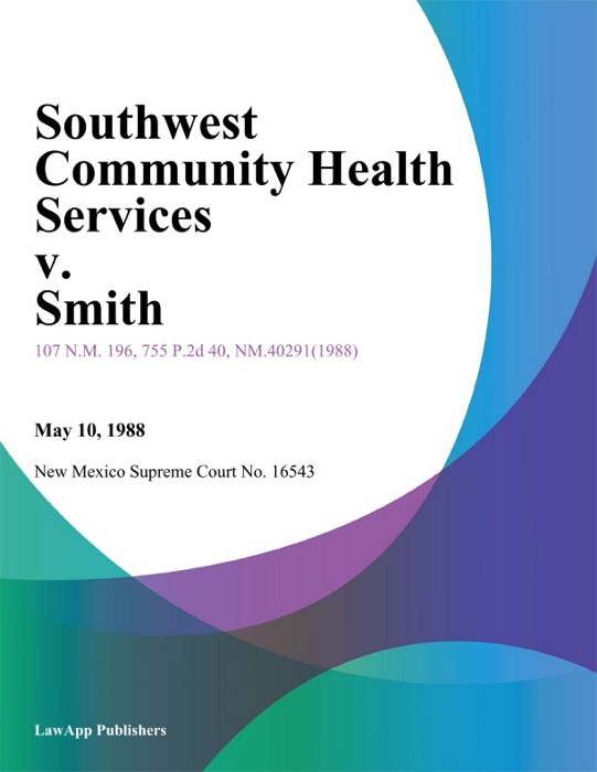 Southwest Community Health Services V. Smith
