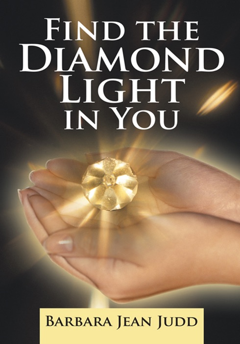 Find the Diamond Light In You