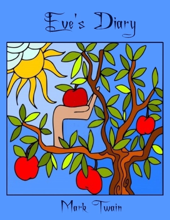 Eve's Diary (Illustrated)