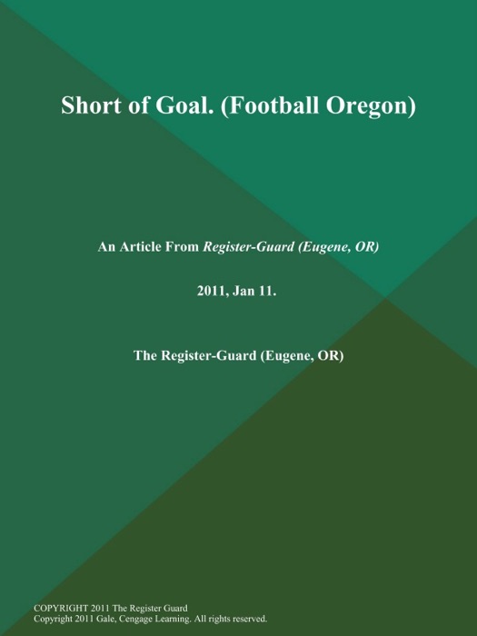 Short of Goal (Football Oregon)