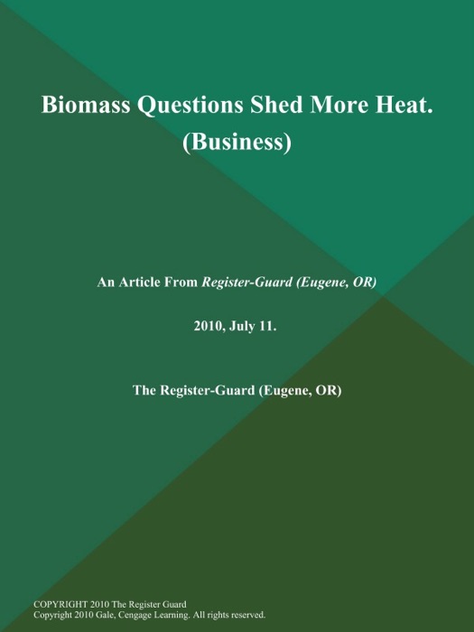 Biomass Questions Shed More Heat. (Business)