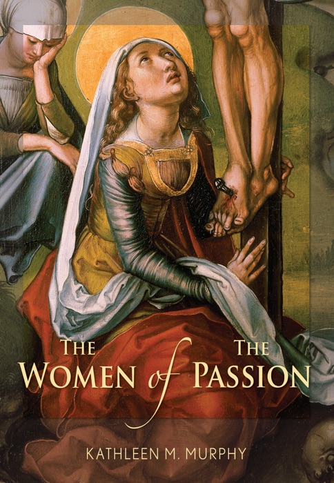 Women of the Passion