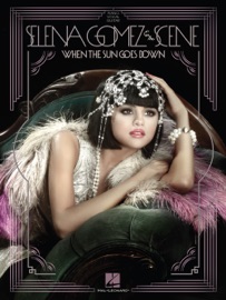 SELENA GOMEZ & THE SCENE - WHEN THE SUN GOES DOWN (SONGBOOK)