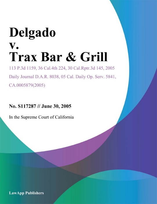 Delgado v. Trax Bar & Grill