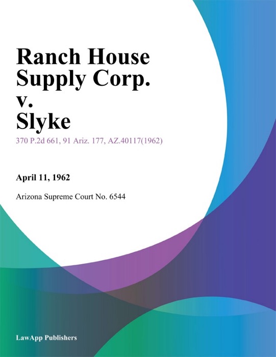 Ranch House Supply Corp. v. Slyke