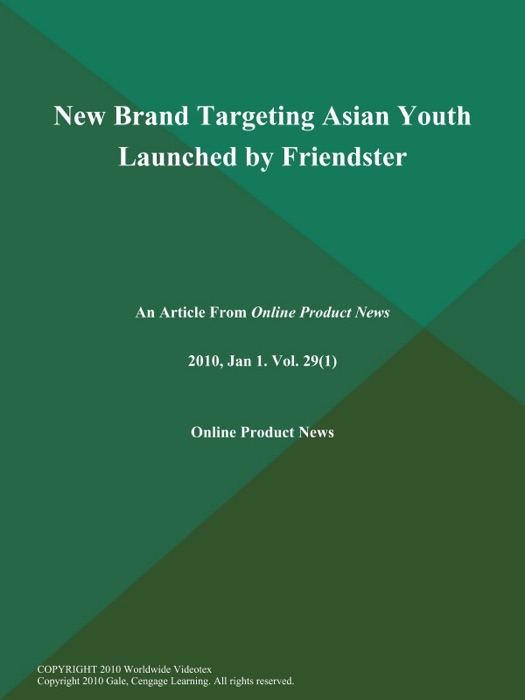 New Brand Targeting Asian Youth Launched by Friendster