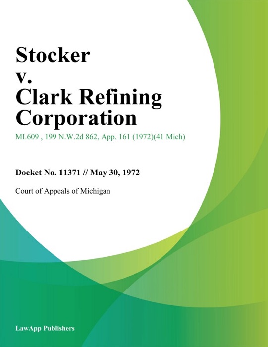 Stocker v. Clark Refining Corporation