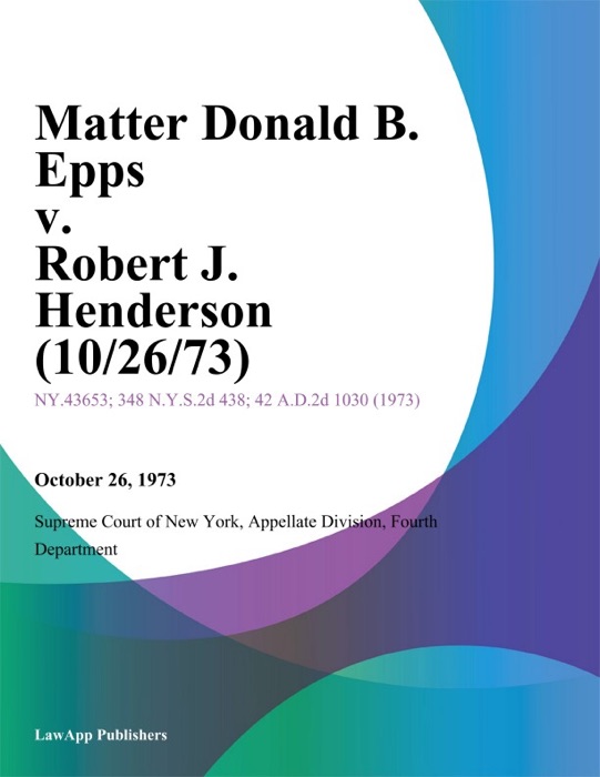 Matter Donald B. Epps v. Robert J. Henderson