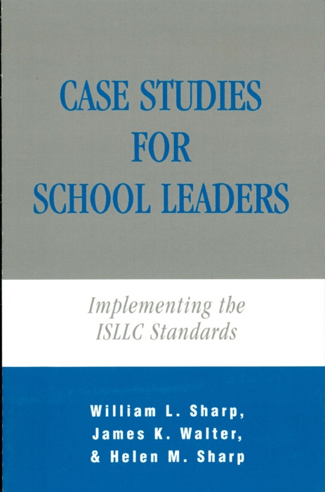 Case Studies for School Leaders