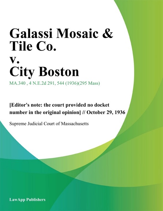 Galassi Mosaic & Tile Co. v. City Boston