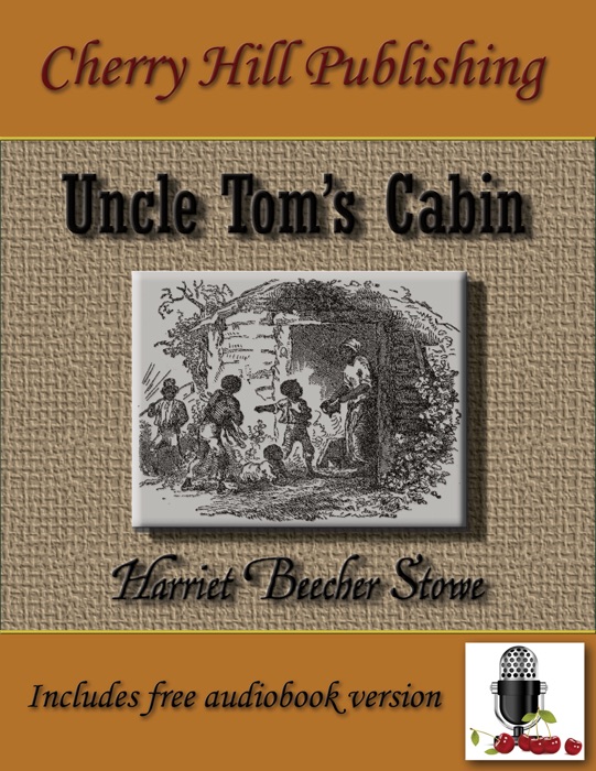 Uncle Tom’s Cabin