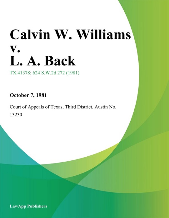 Calvin W. Williams v. L. A. Back