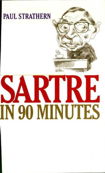 Sartre in 90 Minutes