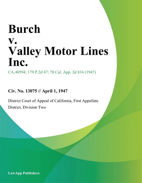 Burch V. Valley Motor Lines Inc.