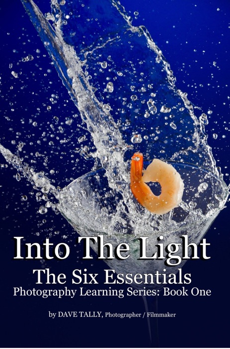 Into The Light: The Six Essentials