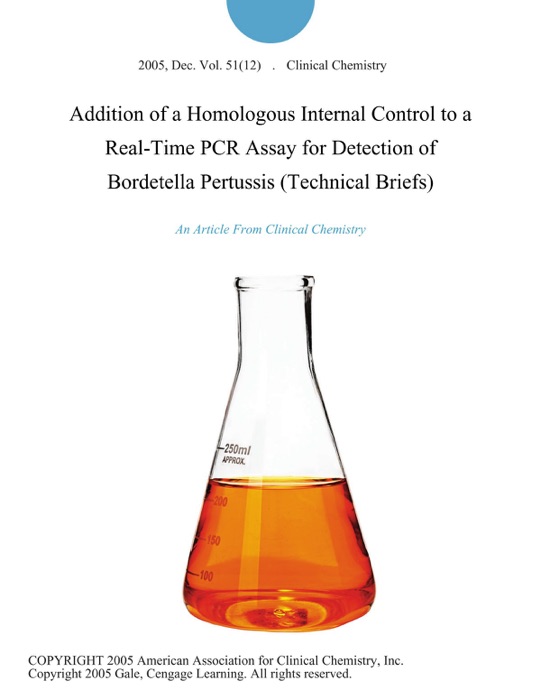 Addition of a Homologous Internal Control to a Real-Time PCR Assay for Detection of Bordetella Pertussis (Technical Briefs)