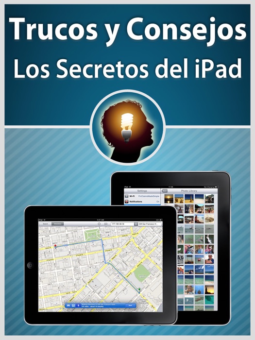 Trucos y Consejos - Los Secretos del iPad