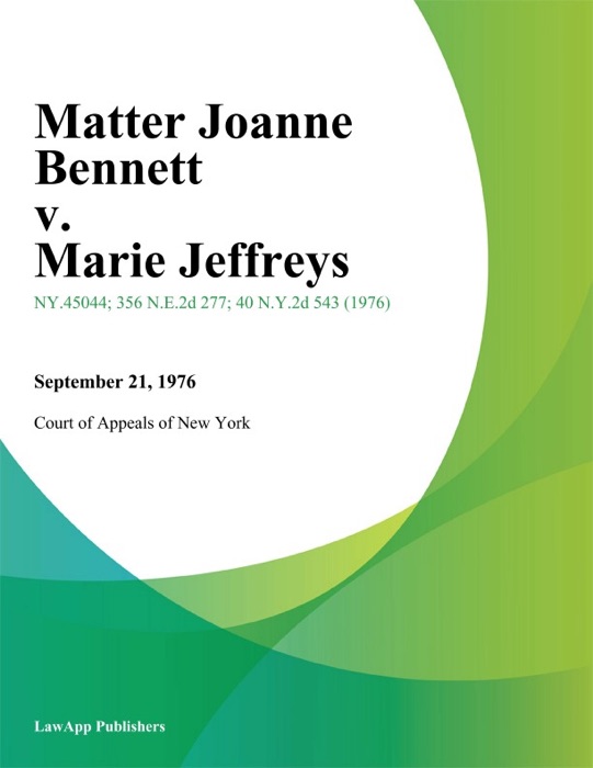 Matter Joanne Bennett v. Marie Jeffreys