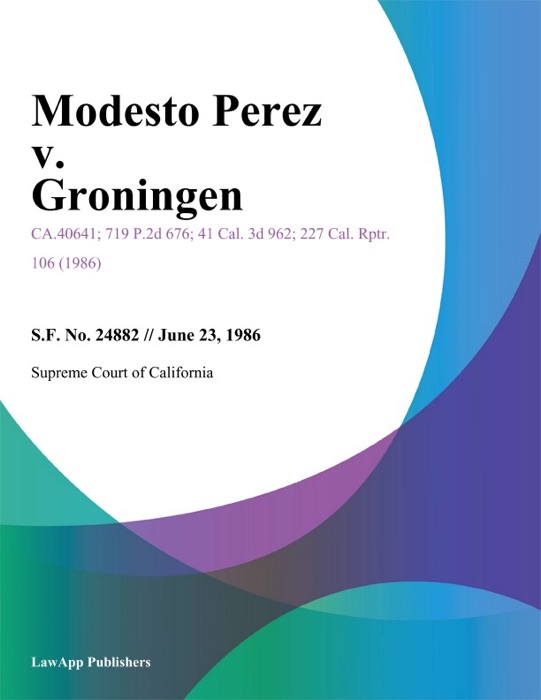 Modesto Perez V. Groningen