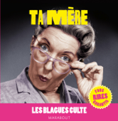 Blagues cultes, Le Best of Ta mère - Collectif