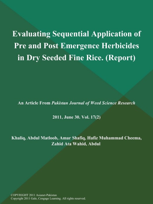 Evaluating Sequential Application of Pre and Post Emergence Herbicides in Dry Seeded Fine Rice (Report)