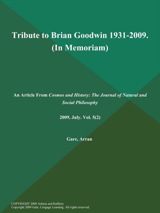 Tribute to Brian Goodwin 1931-2009 (In Memoriam)