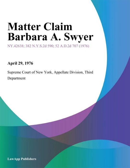 Matter Claim Barbara A. Swyer