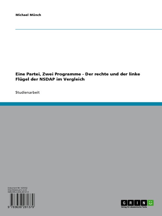 Eine Partei, Zwei Programme - Der rechte und der linke Flügel der NSDAP im Vergleich