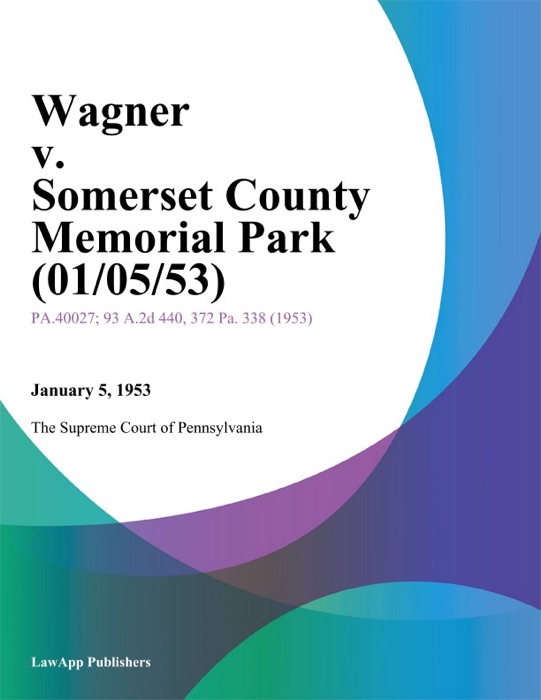 Wagner v. Somerset County Memorial Park