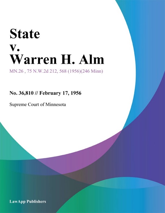 State v. Warren H. Alm