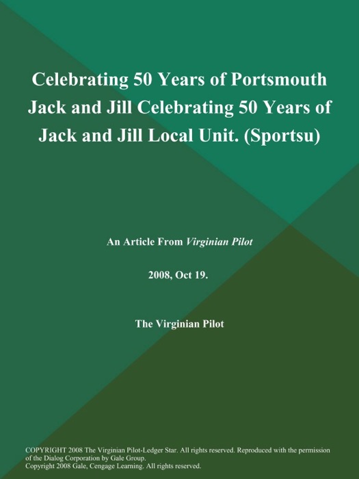 Celebrating 50 Years of Portsmouth Jack and Jill Celebrating 50 Years of Jack and Jill Local Unit (Sportsu)