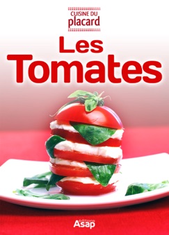 Les tomates - recettes de référence - Œuvre collective