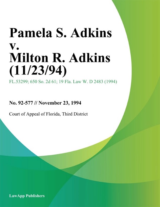 Pamela S. Adkins v. Milton R. Adkins