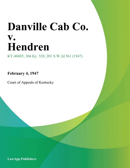 Danville Cab Co. v. Hendren